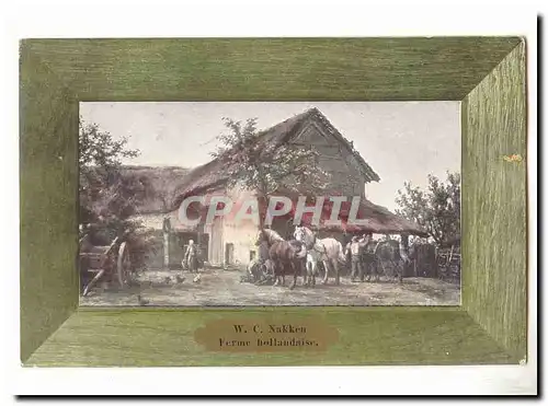 Cartes postales W C Nakken Ferme hollandaise (Dutch farm)