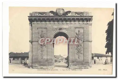 chalons sur Marne Cartes postales La porte Sainte Croix