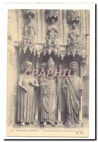 Cathedrale de Reims Cartes postales Portail nord Clovis Saint Remi un ange