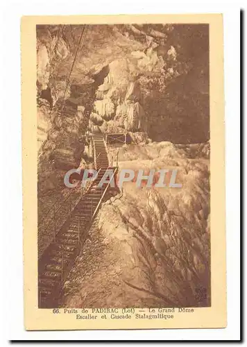 Puits de Padirac Ansichtskarte AK le grand Dome Escalier et cascade stalagmitique