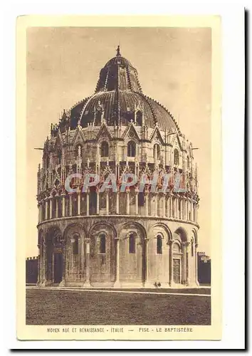 italie italia Cartes postales Moyen age et Renaissance Pise Le Baptistere