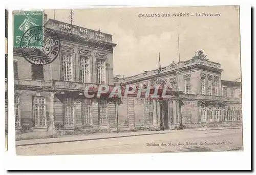 Chalons sur MArne Cartes postales La prefecture