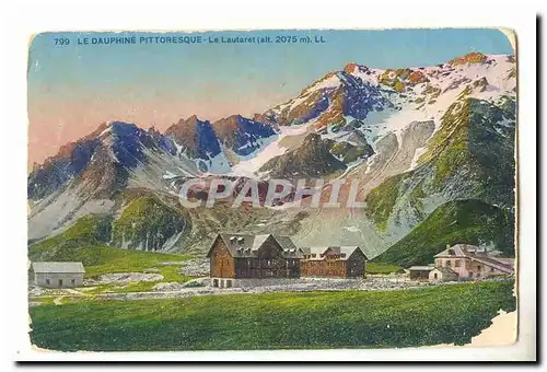 Le DAuphine pittoresque Cartes postales Le Lautaret (alt 2075m)
