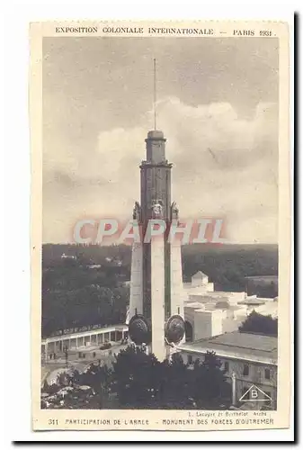 Exposition coloniale internationale Paris 1931 Ansichtskarte AK participation de l&#39armee Monument des forces d