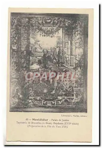 Montdidier Ansichtskarte AK Palais de justice Tapisseire de Bruxelles de Henry Reydams (17eme) (preparation de la