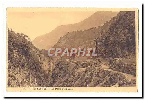 ST Sauveur Cartes postales La porte d&#39Espagne