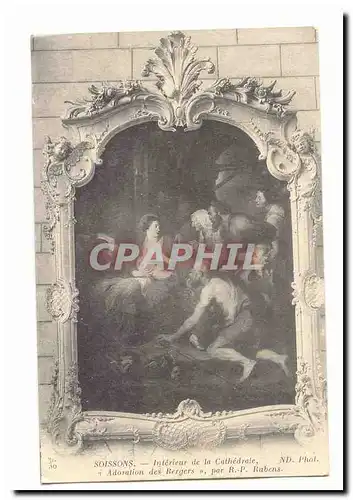 Soisson Cartes postales Interieur de la cathedrale Adoration des bergers par R P Rubens