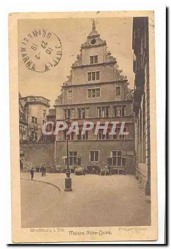 Strasbourg Ansichtskarte AK Maison Notre DAme