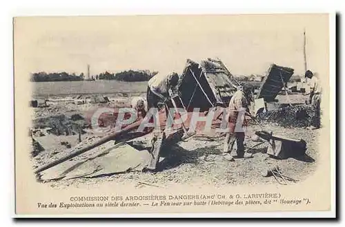 Commission des Ardoisieres d&#39Angers Vue des exploitations au siecle dernier Le fendeur sur butte