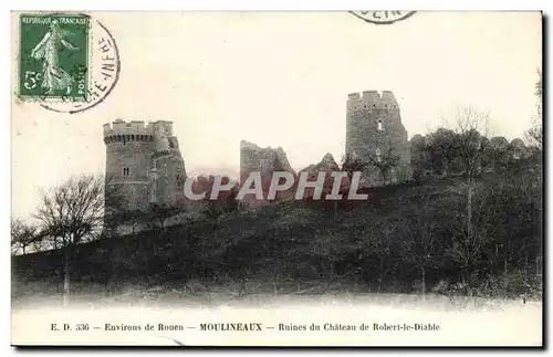 Environs de Rouen Moulineaux Cartes postales Ruines du chateau de Robert le Diable