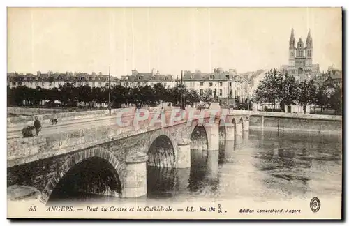 Angers- Pont du Centre et la Cathedrale - Ansichtskarte AK