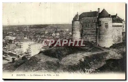 Dieppe Ansichtskarte AK Le chateau et la ville