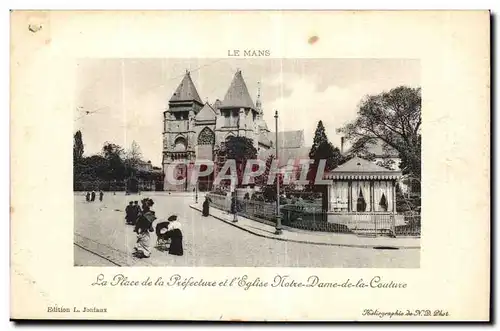 Le Mans Cartes postales La place de la Prefecture et l&#39eglise Notre Dame de la Couture