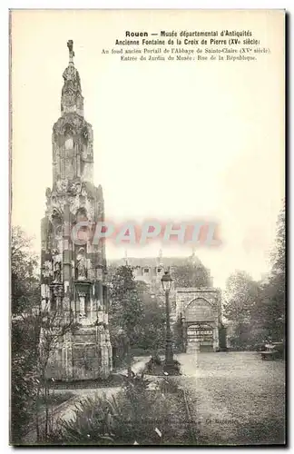 Rouen Ansichtskarte AK Musee departemental d&#39antiquites Ancienne fontaine de la croix de Pierre