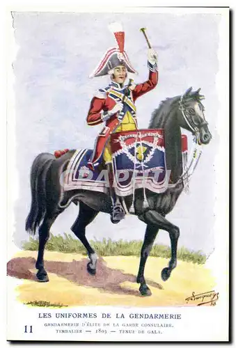 Ansichtskarte AK Les uniformes de la gendarmerie MArechausee Gendarme d&#39elite a cheval Garde consulaire Timbal
