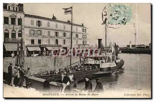 Honfleur Cartes postales Arrivee du bateau du Havre Ship