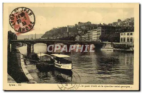 Lyon- le pont tilsitt et le quartier saint-georges-bateau - Cartes postales