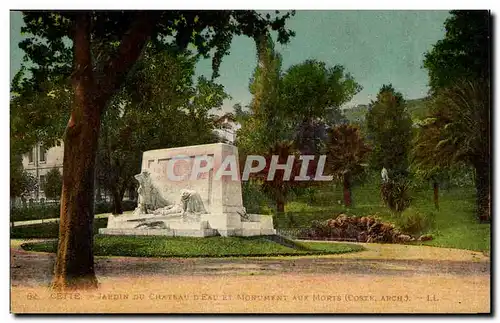 Cette - Jardin Du Chateau D&#39Eau et Monument aux Morts -Cartes postales