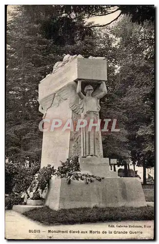 Blois- Monument eleve aux Morts de la Grande Guerre- Cartes postales