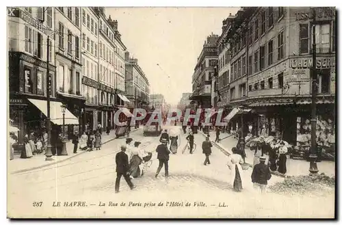 Le Havre Cartes postales La rue de Paris prise de l hotel de ville