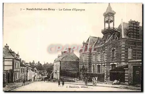 Neufchatel-en-Bray- La Caisse d&#39Espargne- Horlage- Cheval--Cartes postales