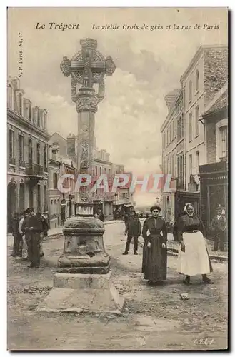 Ansichtskarte AK Le Treport La vieille croix de gres et la rue de Paris ( folklore costume )