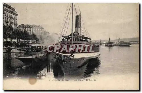 Cartes postales Suisse Geneve Un depart de bateau Boat