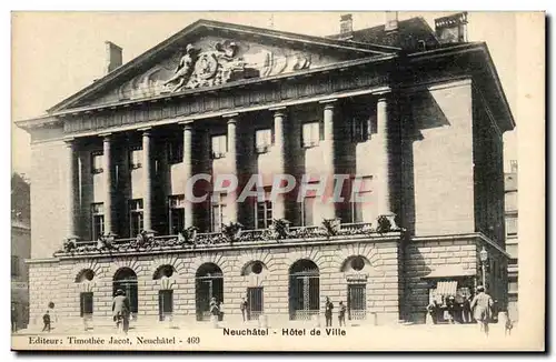 Cartes postales Suisse Neuchatel Hotel de ville