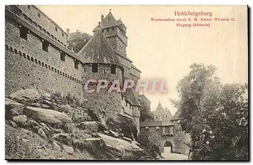 Hohkonigsburg- Wiederaufbau durch S M Kaiser WillhelmII Eingang Sudseite-Cartes postales