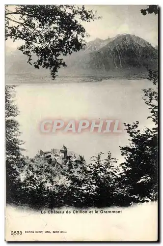 Ansichtskarte AK Suisse Le chateau de Chillon et le Grammont
