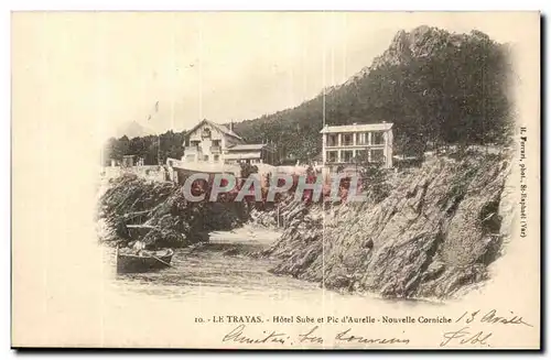 Le Trayas - Hotel Sube et Pic d&#39Aurelle - Nouvelle Corniche - Cartes postales