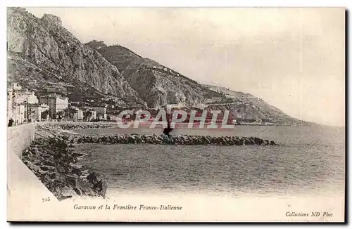 Garavan - et la Frontiere Franco - Italienne - Cartes postales