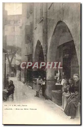 Grasse Cartes postales Rue de Reve Vieille