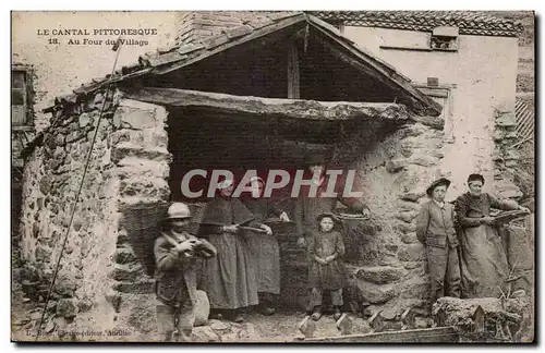Cartes postales Cantal pittoresque Au four du village TOP