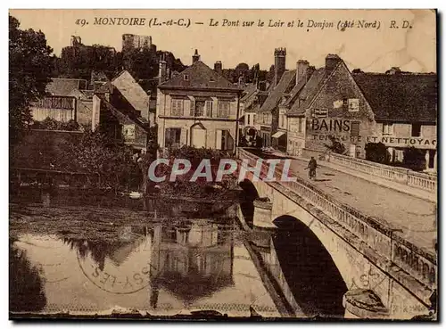 Montoire Cartes postales Le pont sur le Loir et le donjon (lavoir)