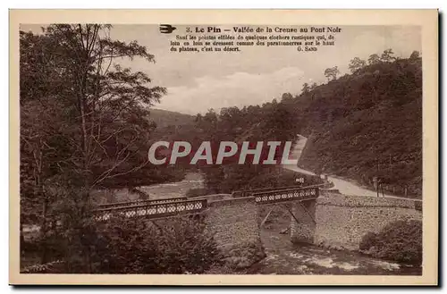 Le Pin Ansichtskarte AK Vallee de la Creuse au pont noir