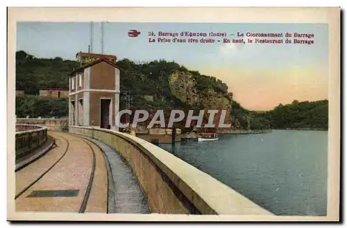 Cartes postales Barrage d'Eguzon le couronnement du barrage la prise d'eau rive droite en haut le restaura