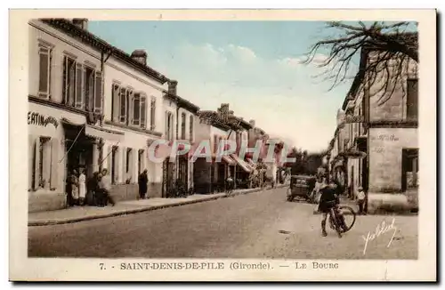Saint Denis de Pile Ansichtskarte AK Le bour