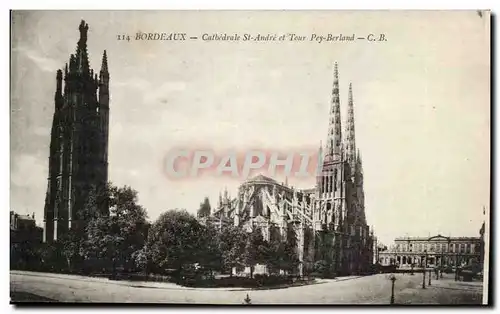 Bordeaux Cartes postales Cathedrale St Andre et Tour Pey Berland