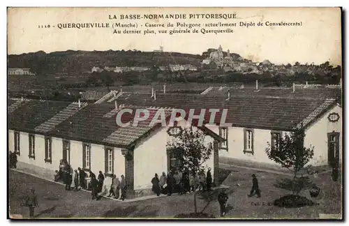 Queqervile Cartes postales Caserne du polygone actuellement depot de convalescents