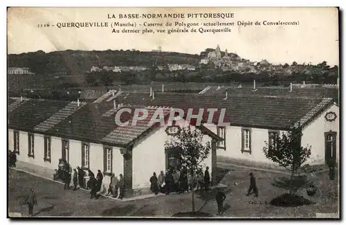 Queqervile Cartes postales Caserne du polygone actuellement depot de convalescents