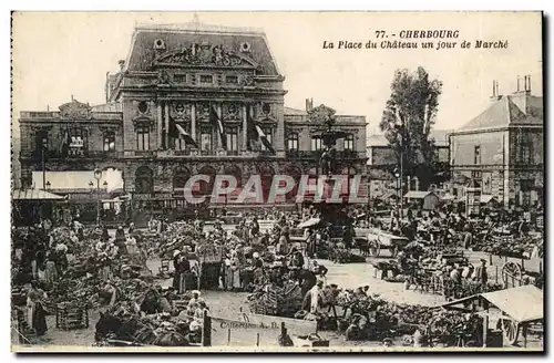Cherbourg Cartes postales la place du chateau un jour de marche