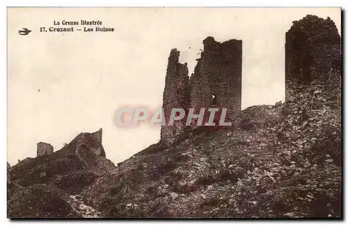 Crozant - La Creuse Illustree - Les Ruines - Cartes postales