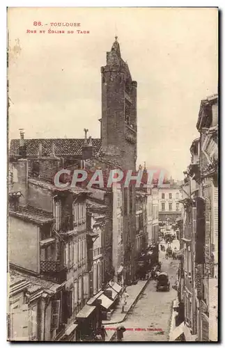 Toulouse - Rue et Eglise du Taur Cartes postales