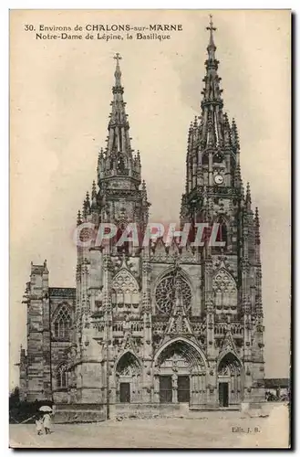 Environs de Chalons sur Marne - Notre Dame de lepine la Basilique Cartes postales