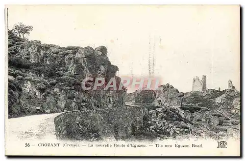 Crozant Cartes postales La nouvelle route d'Eguzon