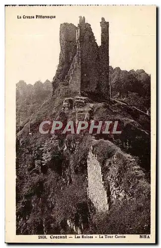 Crozant Cartes postales Les ruines La Tour carree