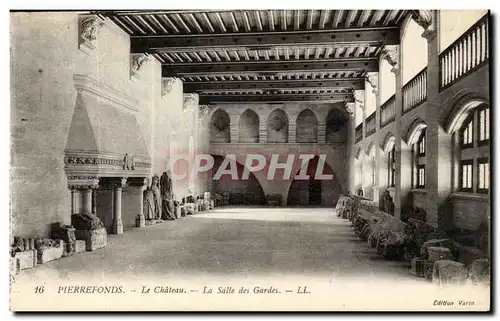 Oise - Pierrefonds - Le Chateau - La Salle des Gardes - Ansichtskarte AK