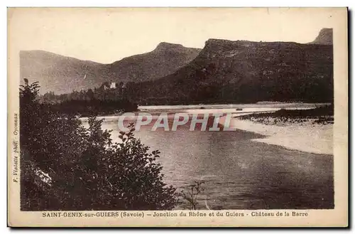 Saint GEnix sur Guiers Cartes postales Jonction du Rhone et du Guiers Chateau de la Barre