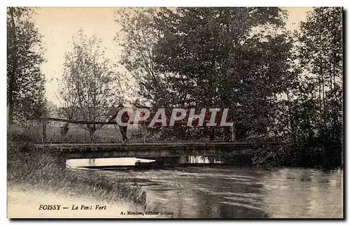 Foissy Cartes postales Le pont vert